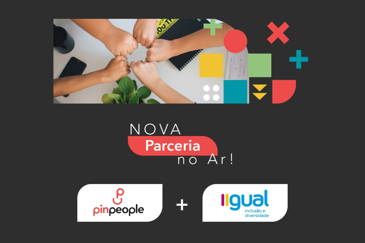 NOVA PARCERIA entre Pin People e IIGUAL